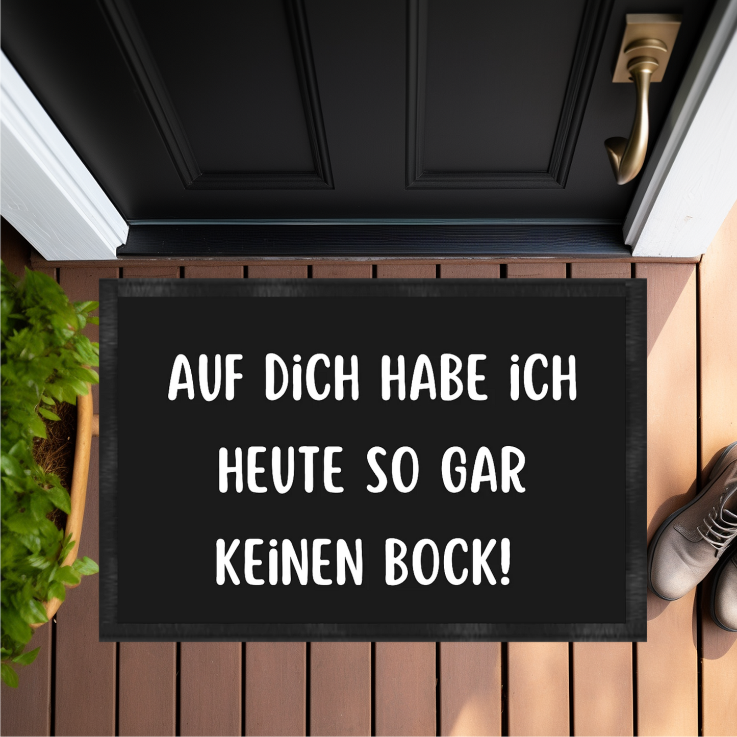 Auf dich habe ich heute so gar keinen bock - Fußmatte 60x40cm
