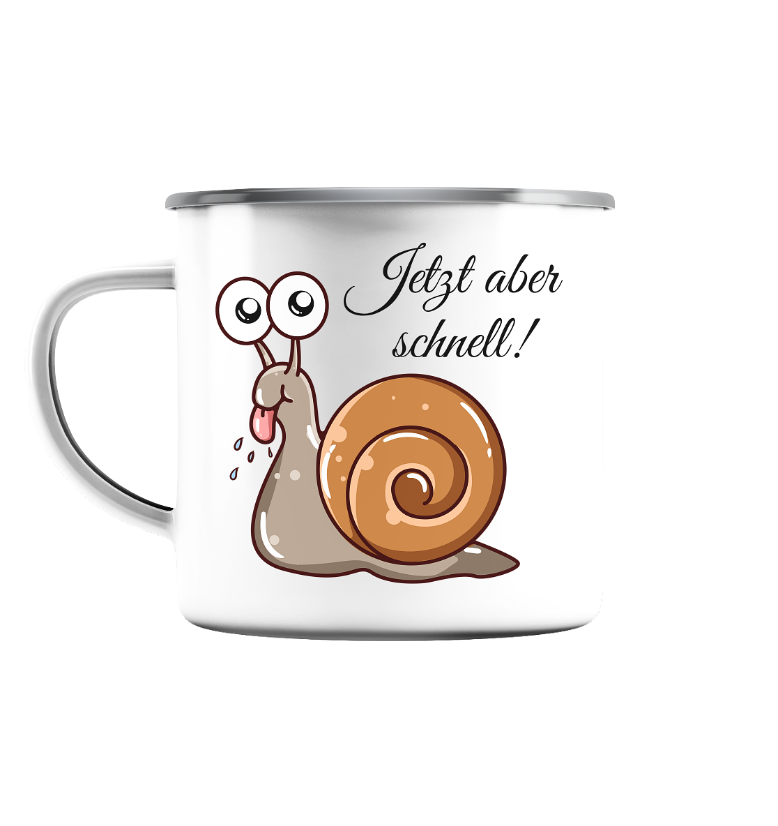Jetzt aber schnell! Schnecke - Emaille Tasse (Silber)