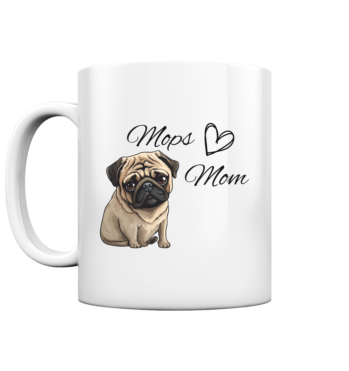 Mops Mom - Tasse glossy