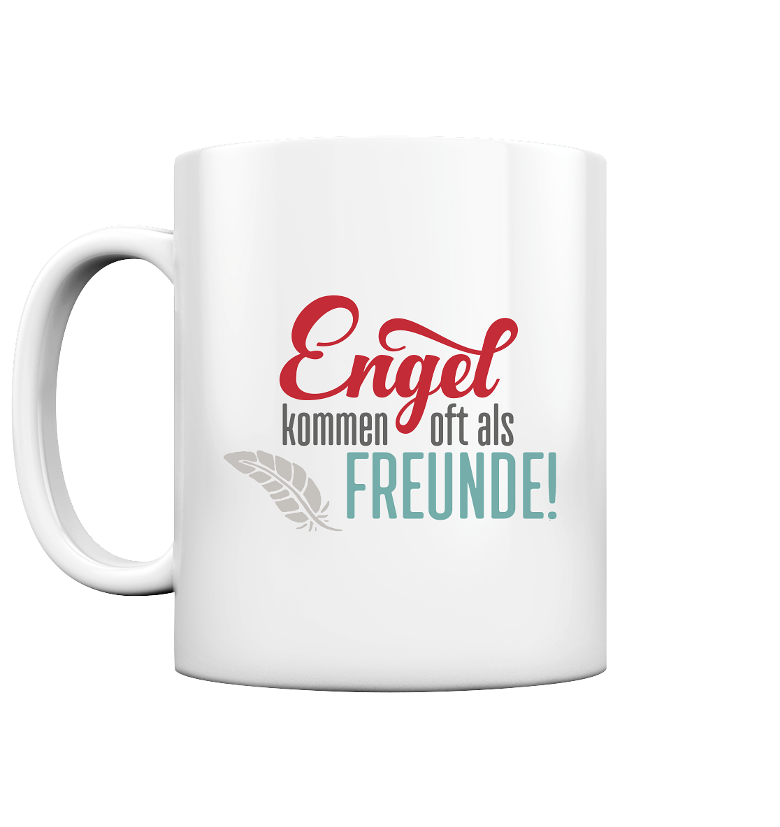 Engel oft als Freunde - Tasse glossy