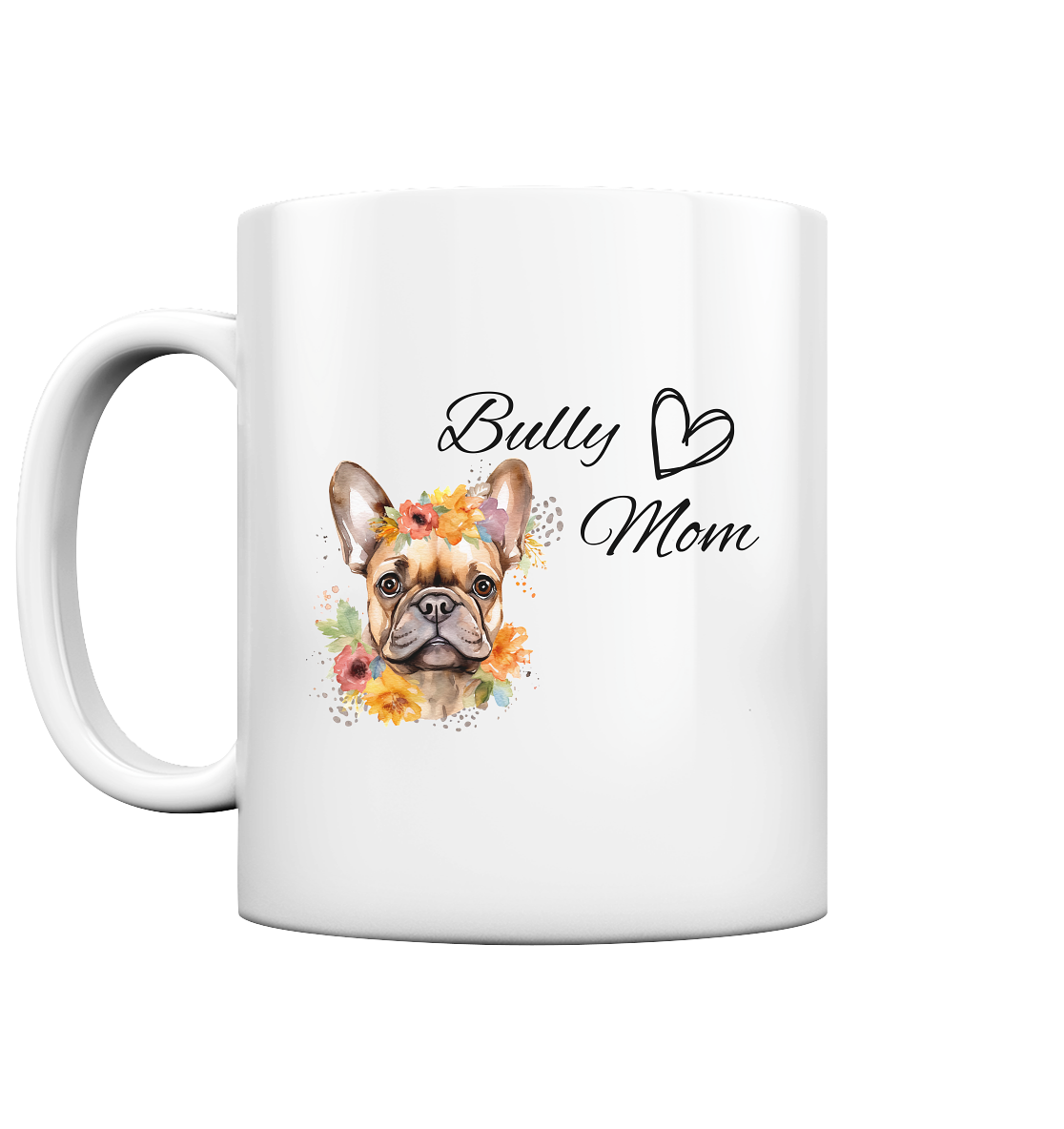 Bully Mom - Tasse glossy
