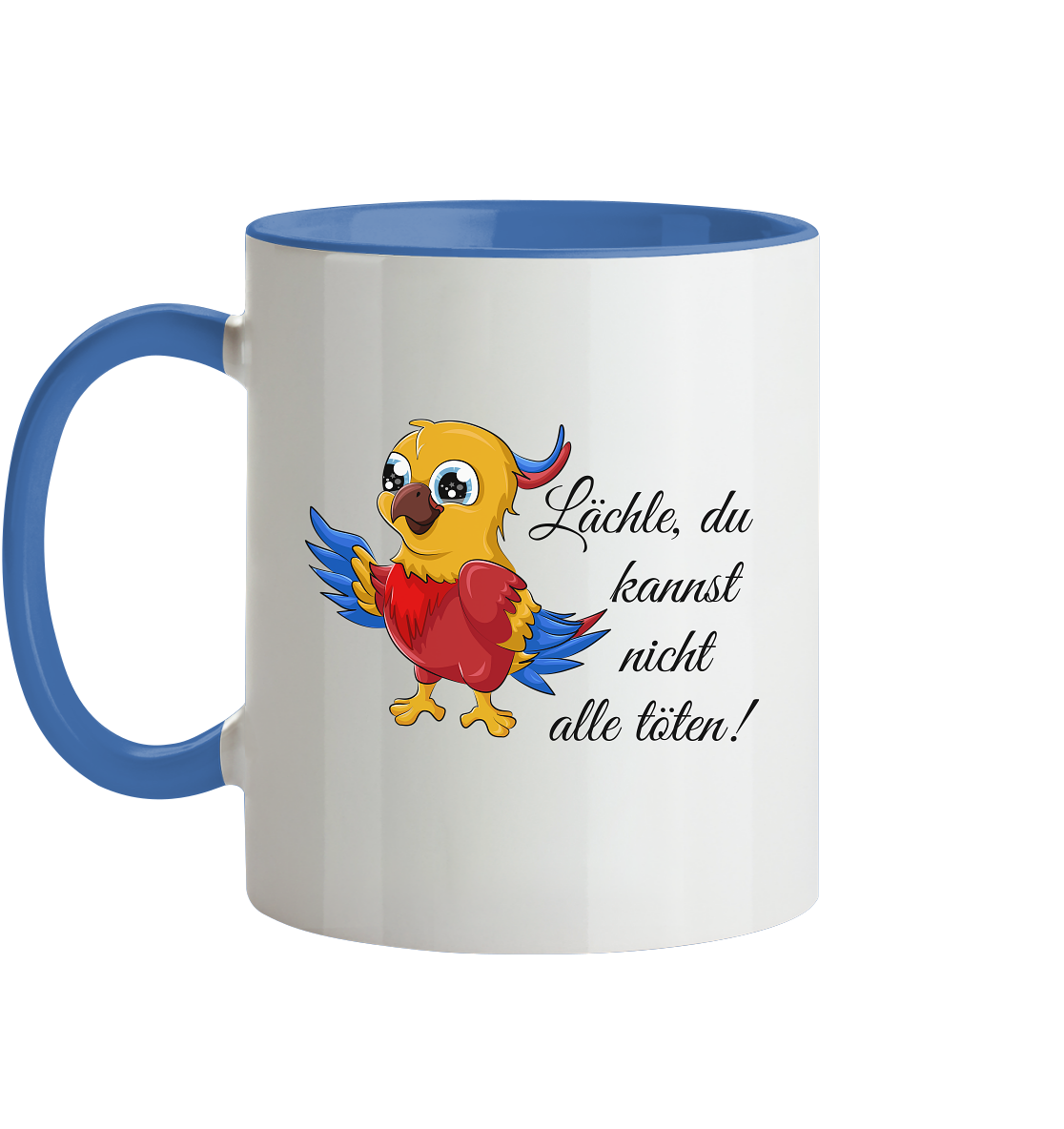 Lächle, du kannst nicht alle töten! - Tasse zweifarbig