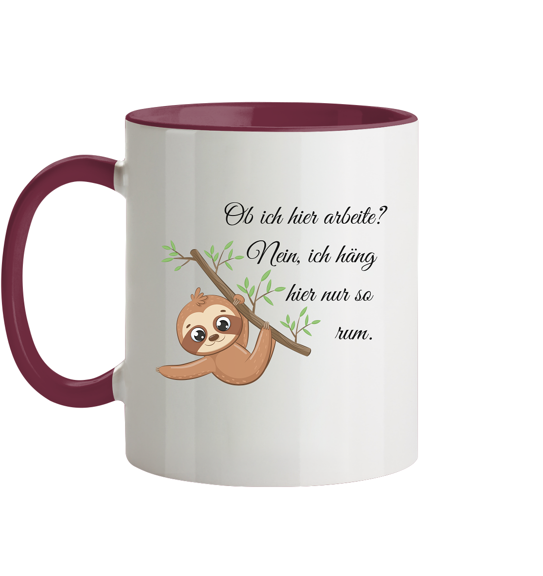 Ich hänge hier nur so rum! - Tasse zweifarbig