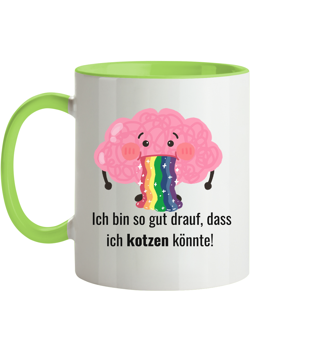 Ich bin so gut drauf, dass ich kotzen könnte - Tasse zweifarbig