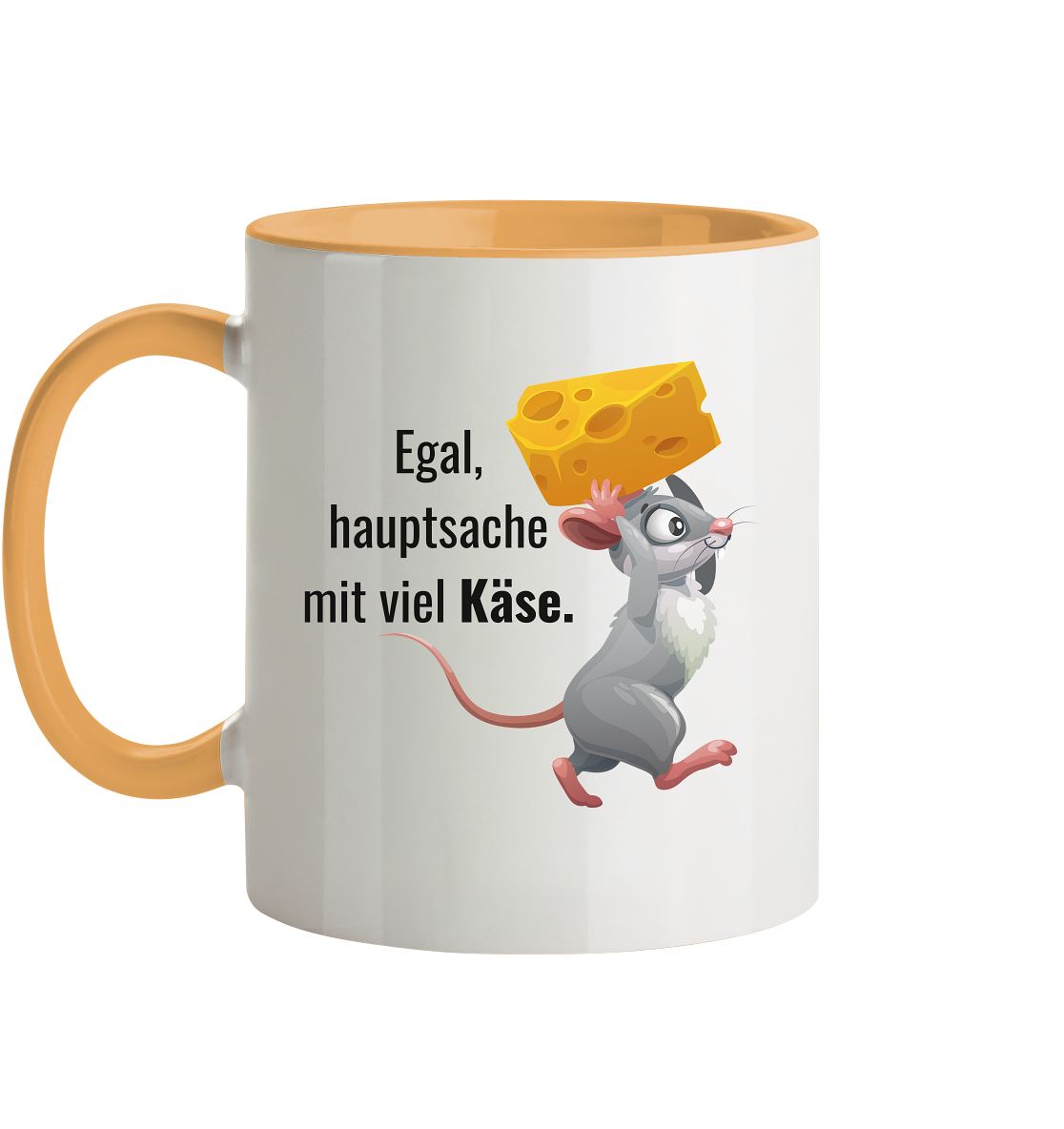 Egal, Hauptsache mit viel Käse. - Tasse zweifarbig