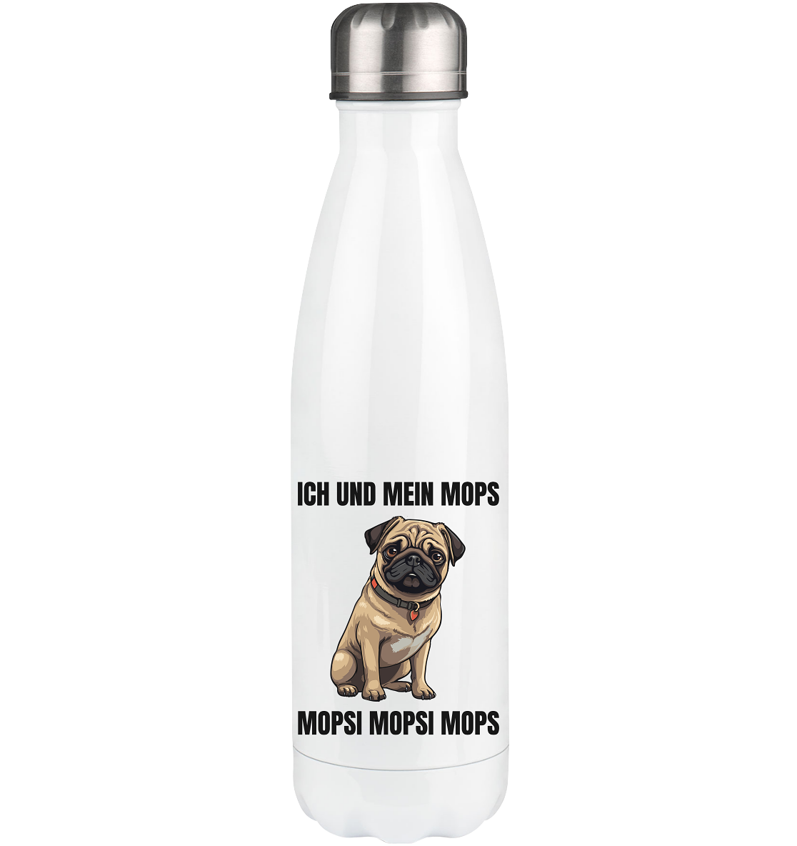 Ich und mein Mops, Mopsi Mopsi Mops - Thermoflasche 500ml