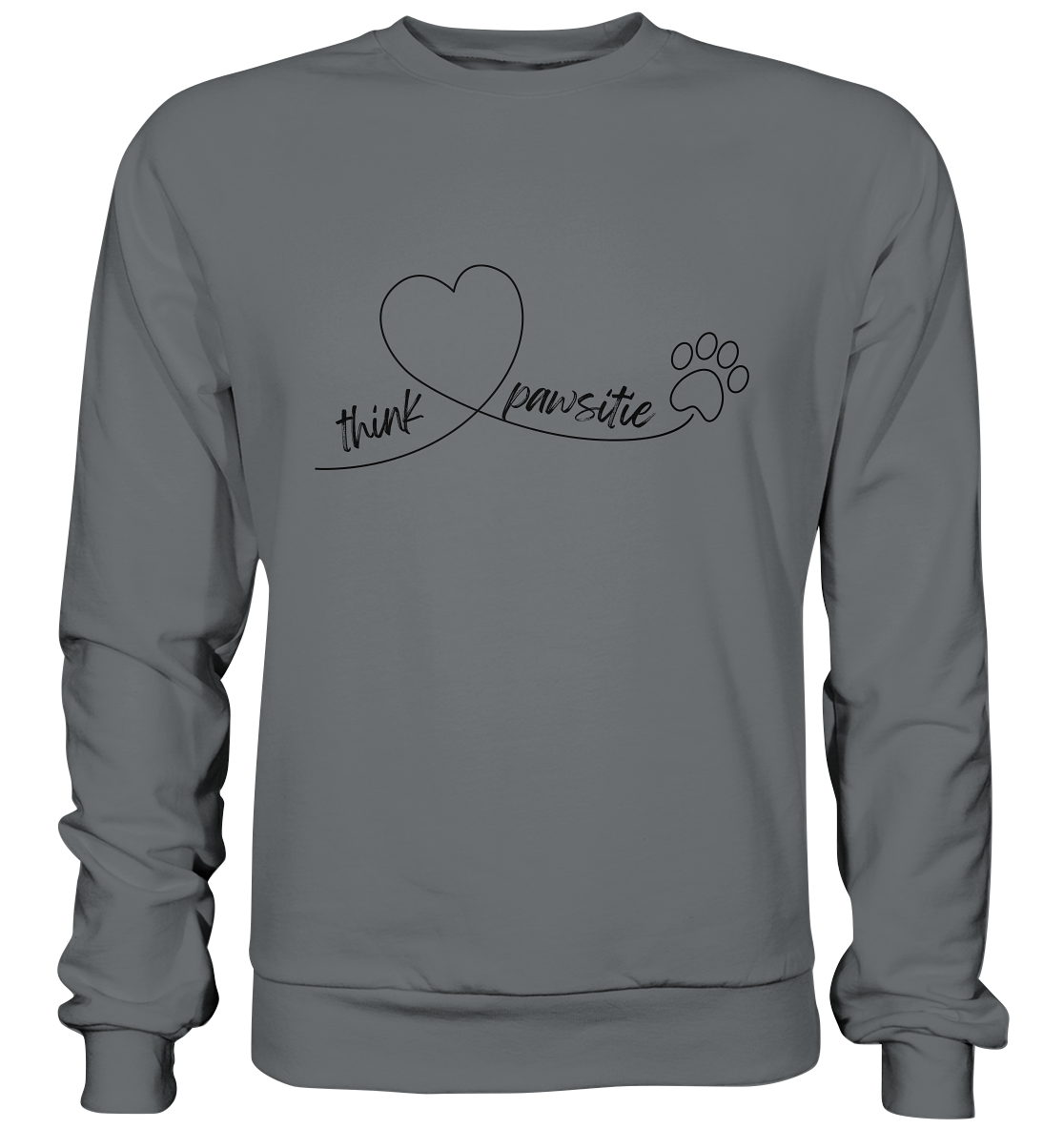 Think pawsitive - Basic Sweatshirt