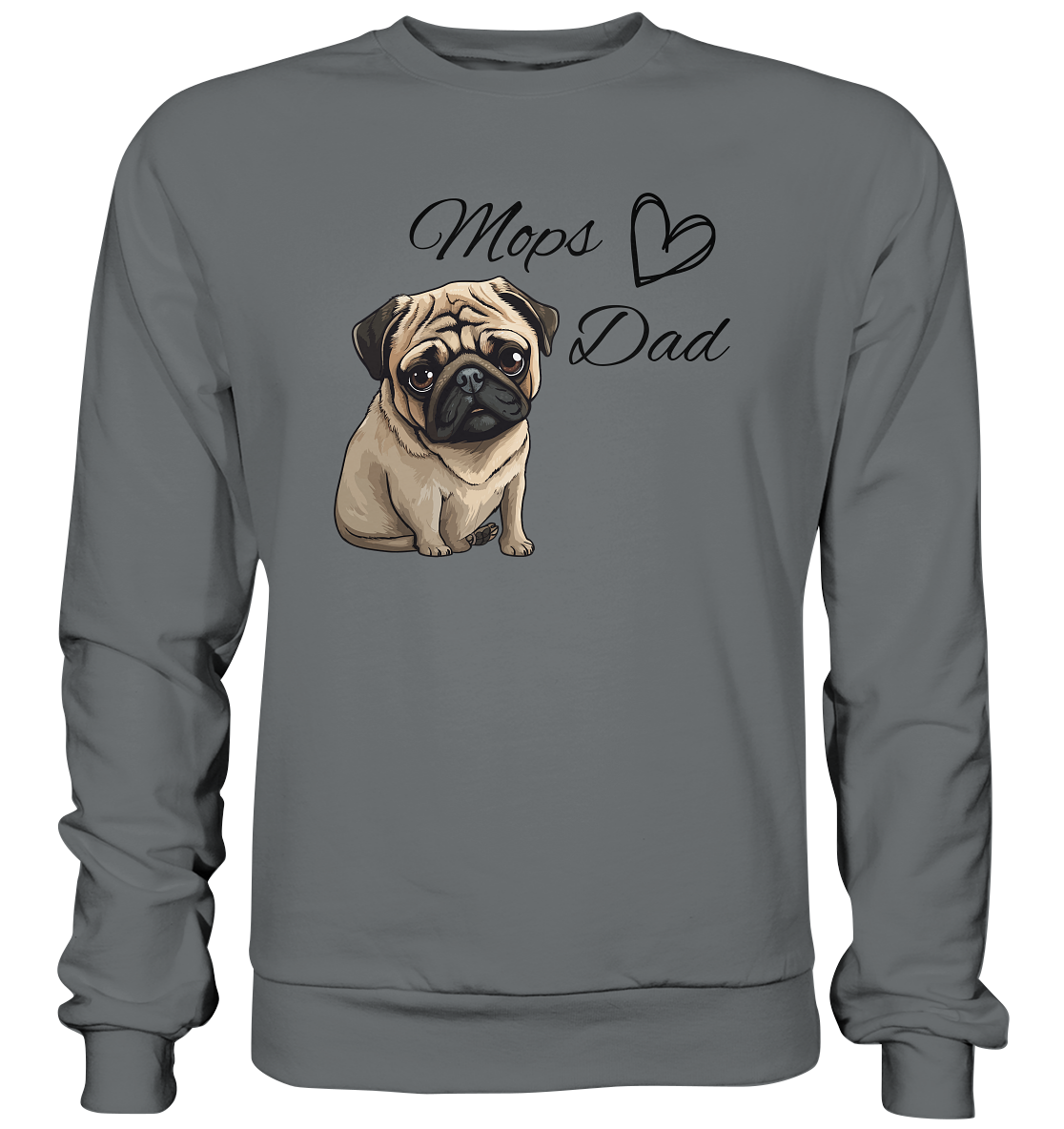 Mops Dad - Basic Sweatshirt