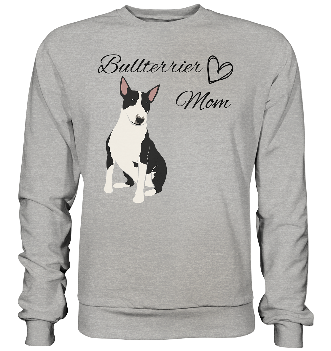 Bullterrier, Miniatur Bullterrier - Basic Sweatshirt