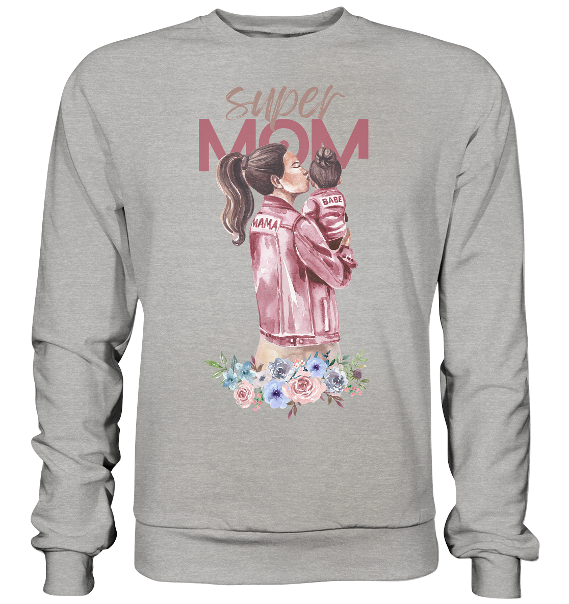 Super Mom - Basic Sweatshirt