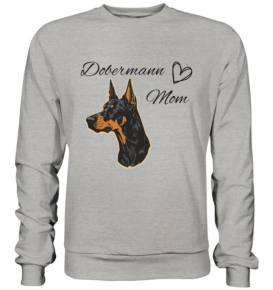Dobermann Mom - Basic Sweatshirt