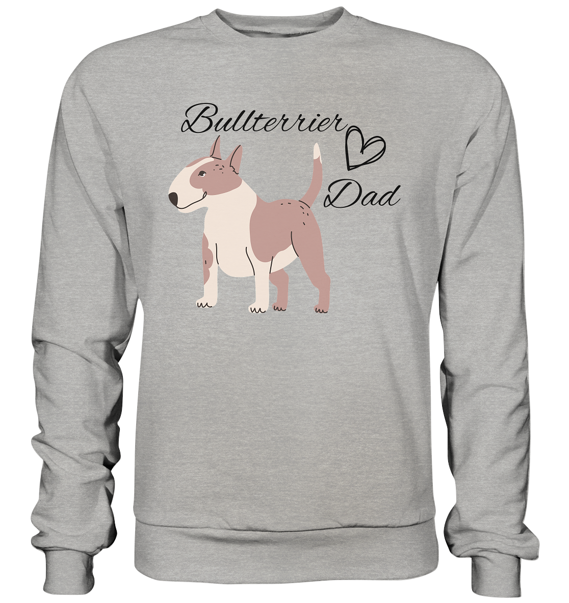 Bullterrier, Miniatur Bullterrier - Basic Sweatshirt