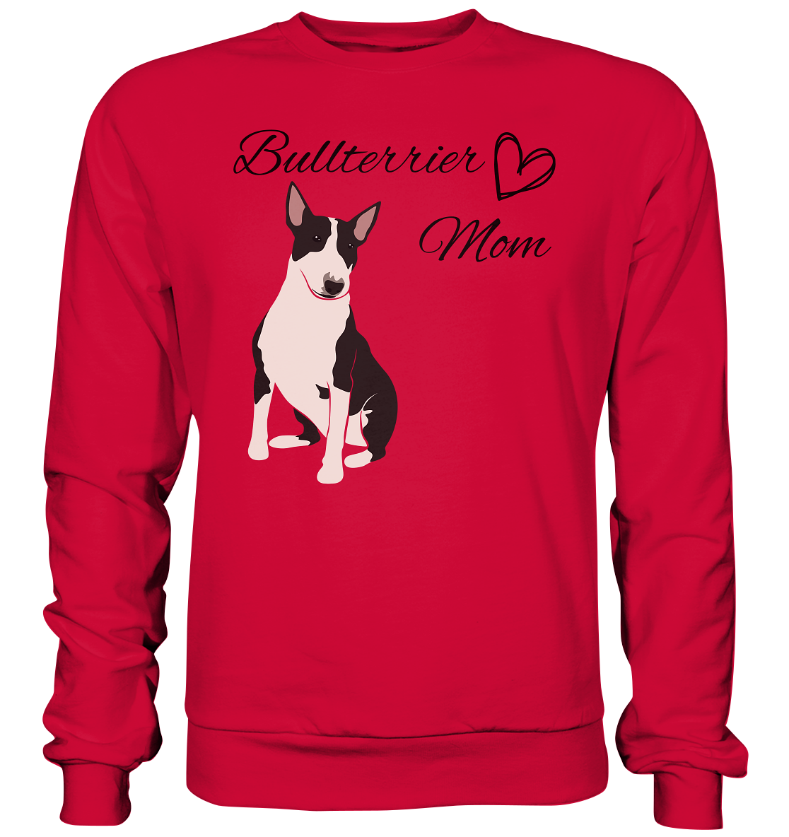 Bullterrier, Miniatur Bullterrier - Basic Sweatshirt