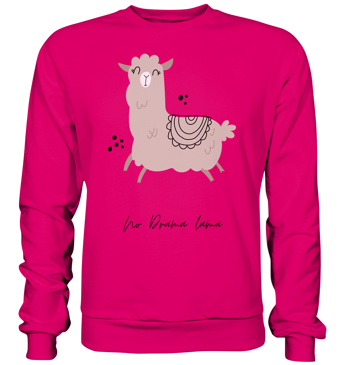 No Drama Lama - Basic Sweatshirt