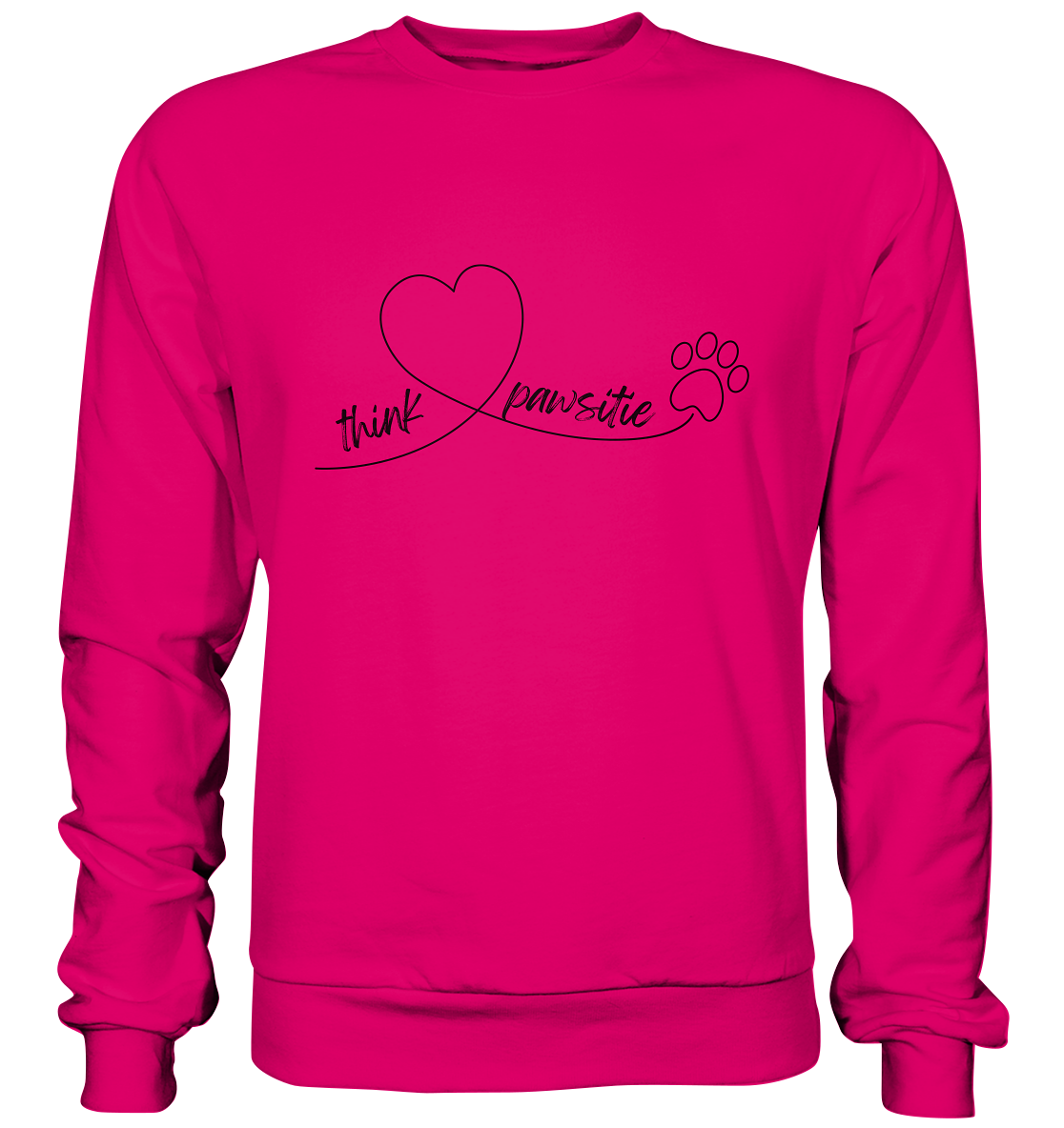 Think pawsitive - Basic Sweatshirt