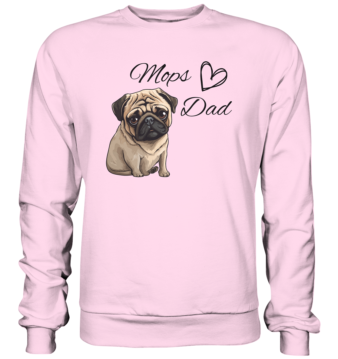 Mops Dad - Basic Sweatshirt