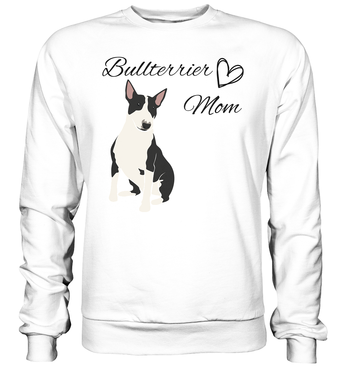 Bullterrier, Miniatur Bullterrier - Basic Sweatshirt