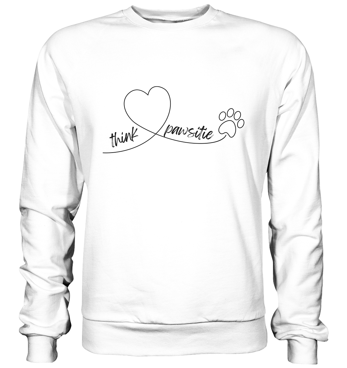 Think pawsitive - Basic Sweatshirt