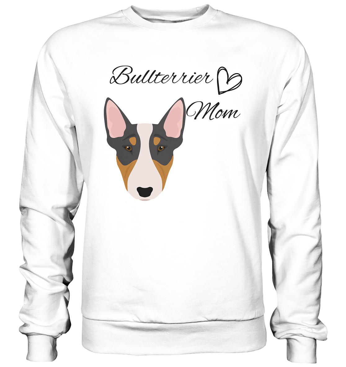 Bullterrier, Miniatur Bullterrier - Basic Sweatshirt