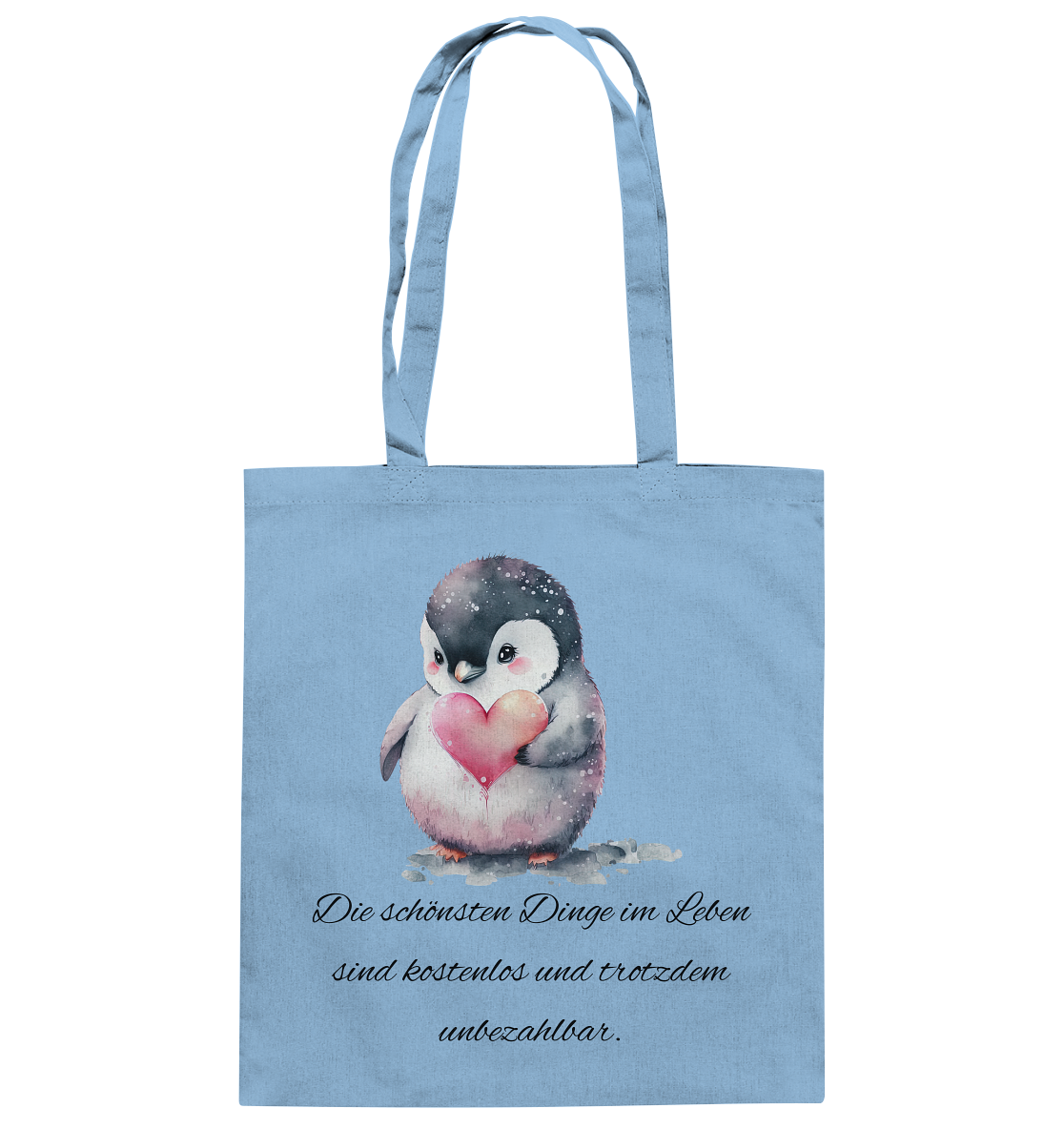Pinguin, die schönsten Dinge im Leben sind kostenlos - Baumwolltasche