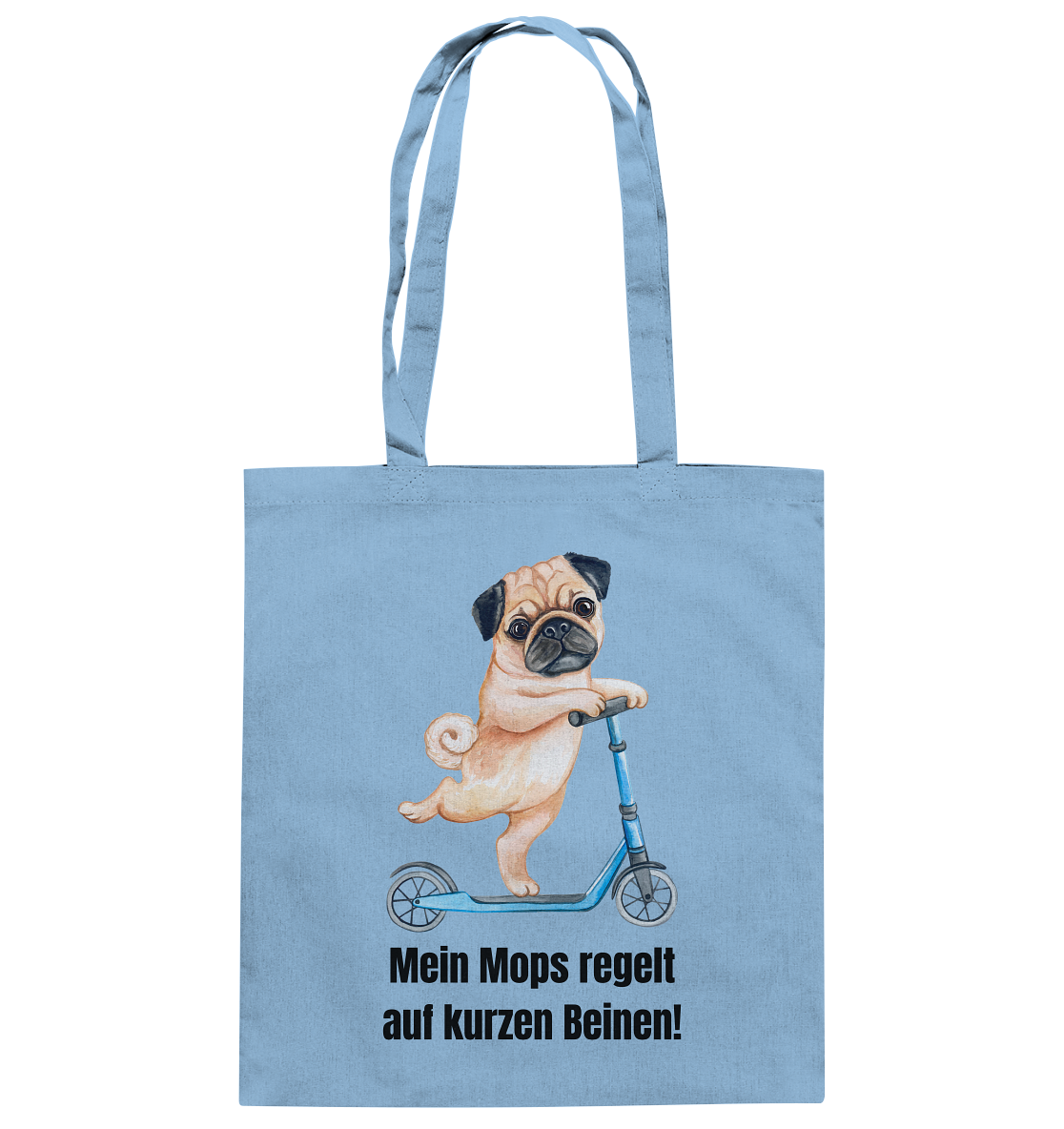 Mein Mops regelt auf kurzen Beinen. - Baumwolltasche