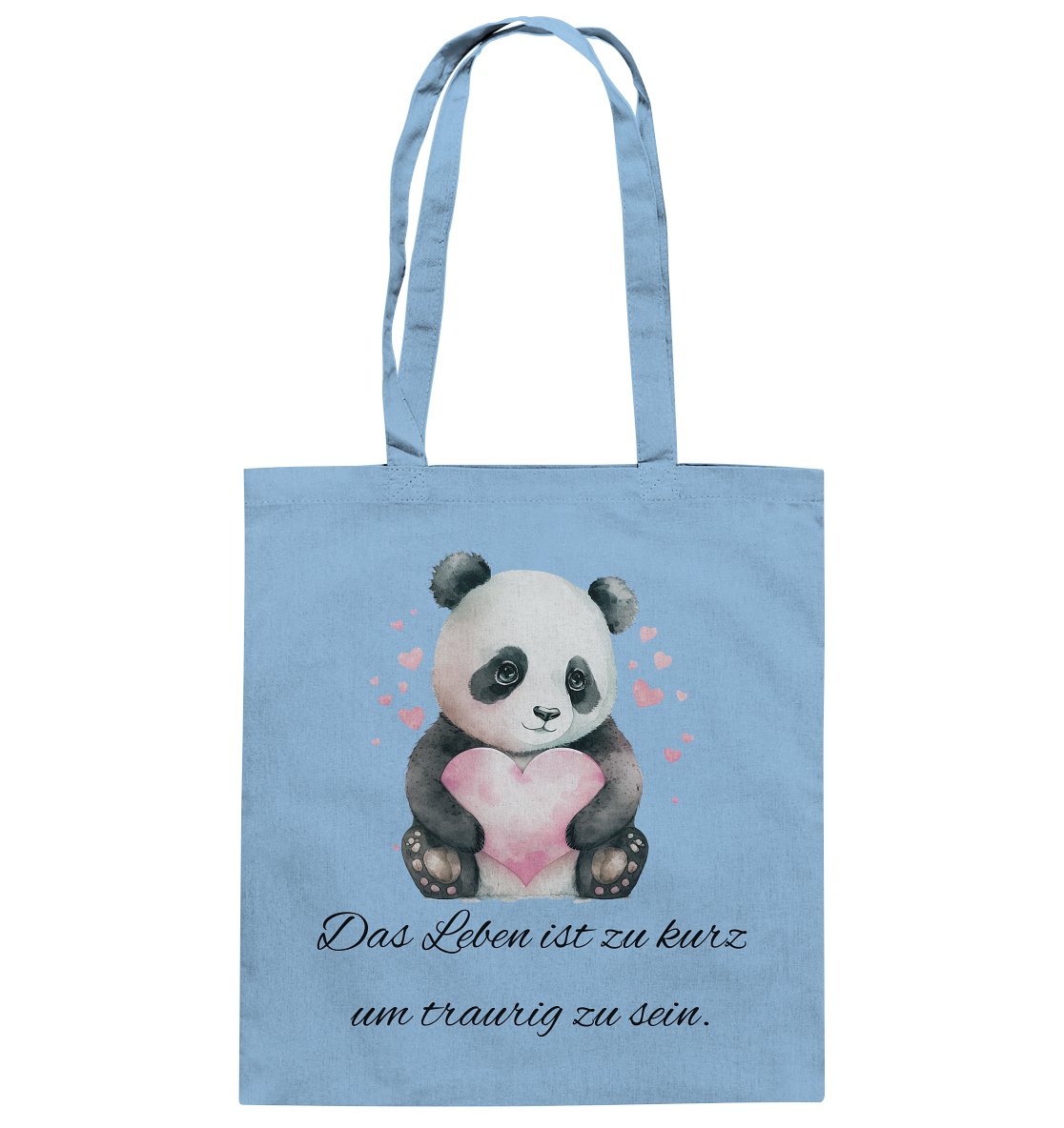Pandabär, das Leben ist zu schön um traurig zu sein - Baumwolltasche