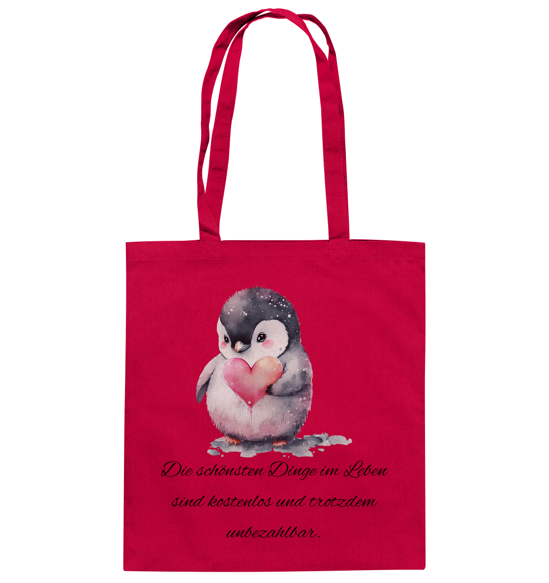 Pinguin, die schönsten Dinge im Leben sind kostenlos - Baumwolltasche