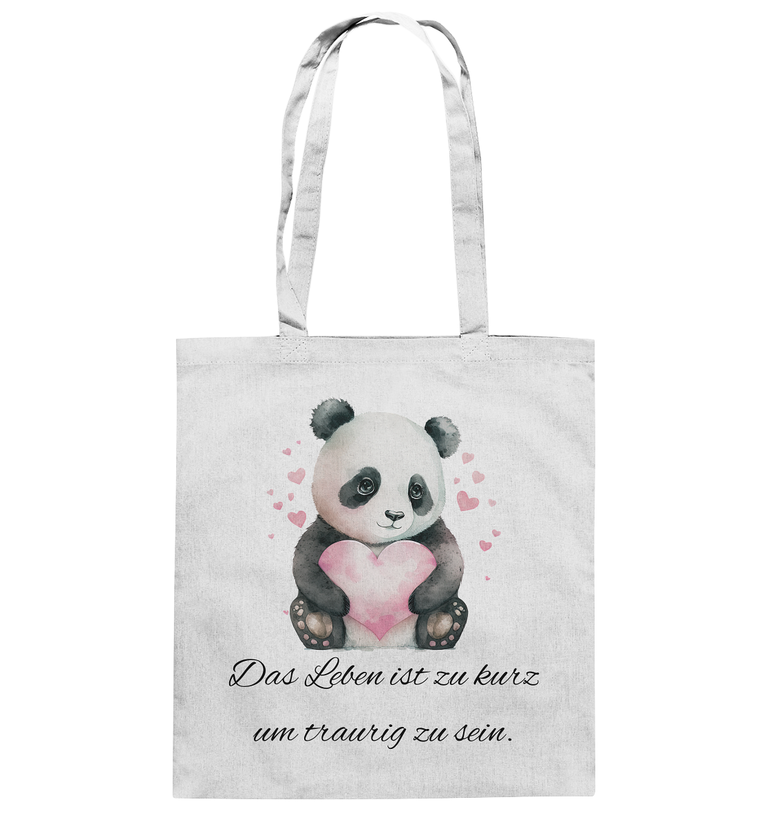 Pandabär, das Leben ist zu schön um traurig zu sein - Baumwolltasche