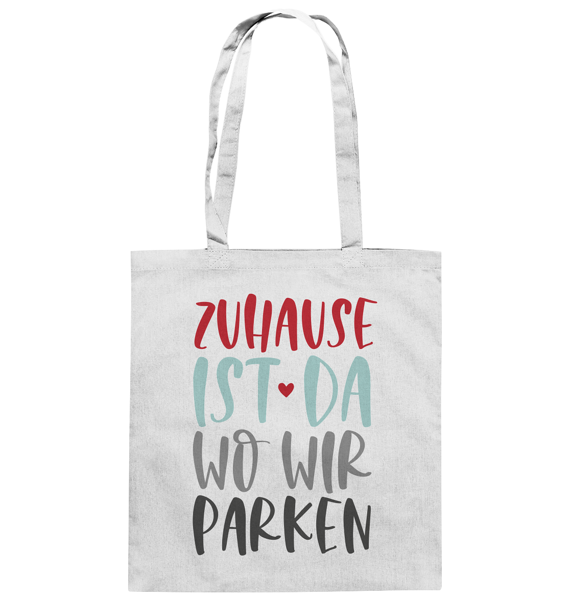 Zuhause ist da wo wir parken - Baumwolltasche