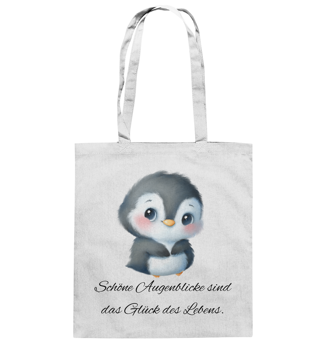 Pinguin, schöne Augenblicke sind das Glück des Lebens - Baumwolltasche
