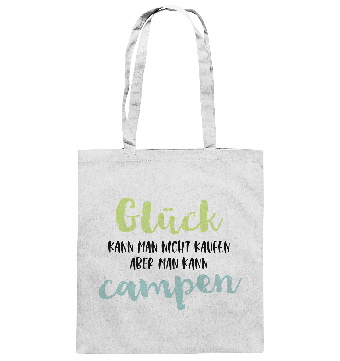 Glück kann man nicht kaufen aber man kann campen - Baumwolltasche