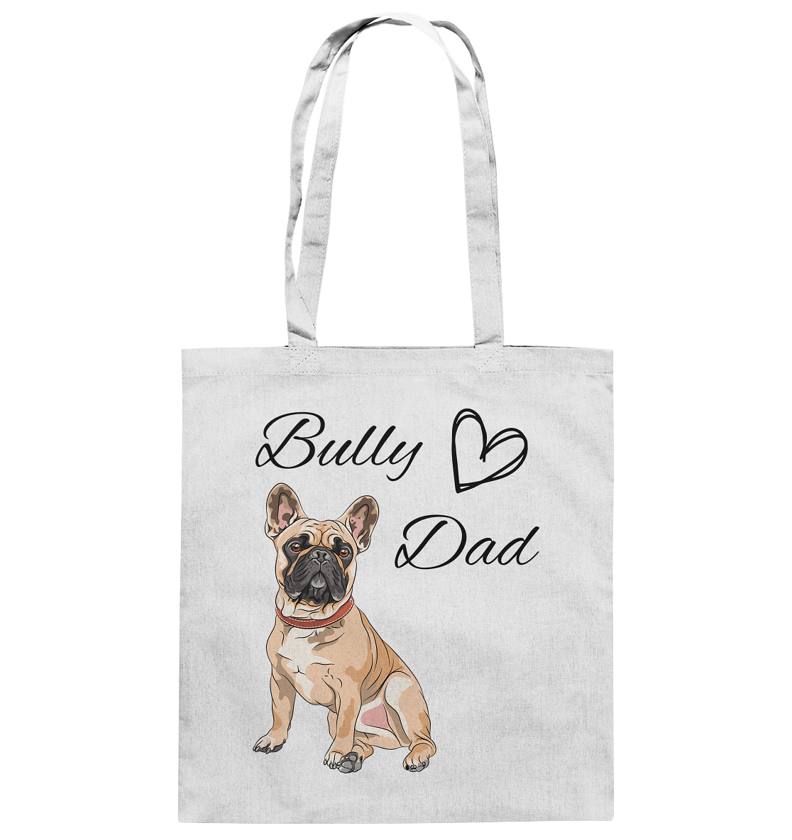 Bully Dad, französische Bulldogge - Baumwolltasche