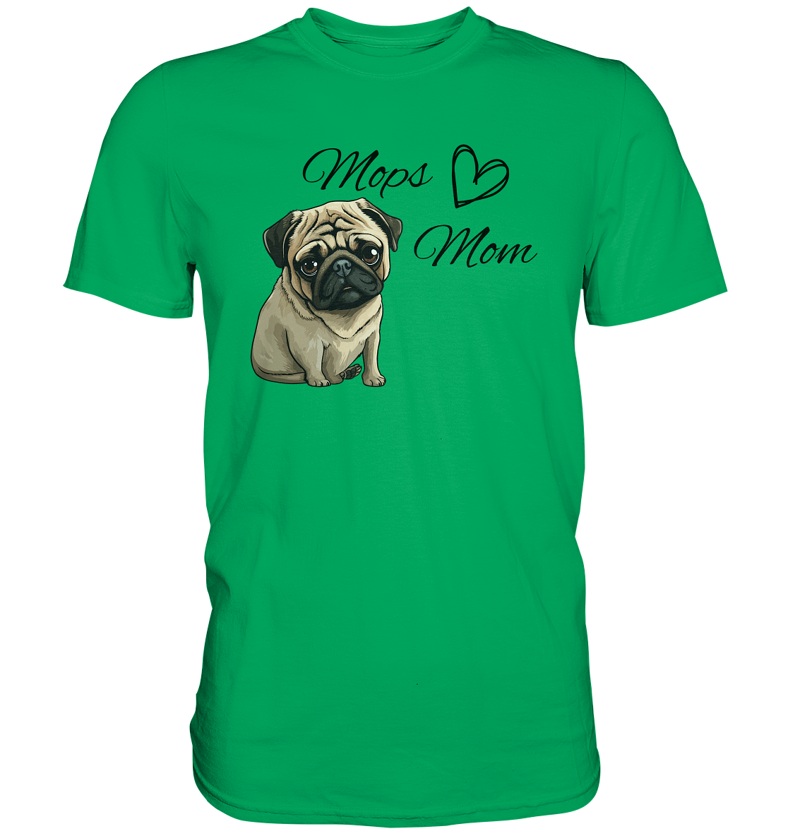 Mops Mom - Premium Shirt