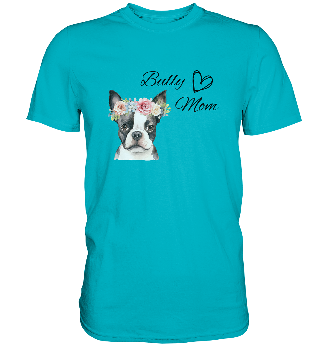 Bully Mom - Premium Shirt