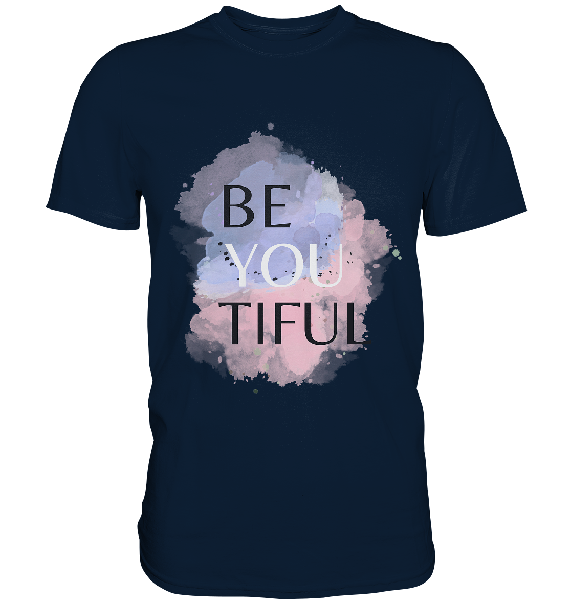 Be youtiful - Premium Shirt