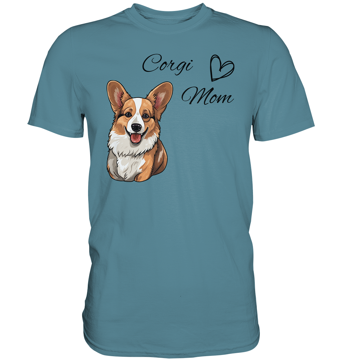 Corgi Mom, - Premium Shirt