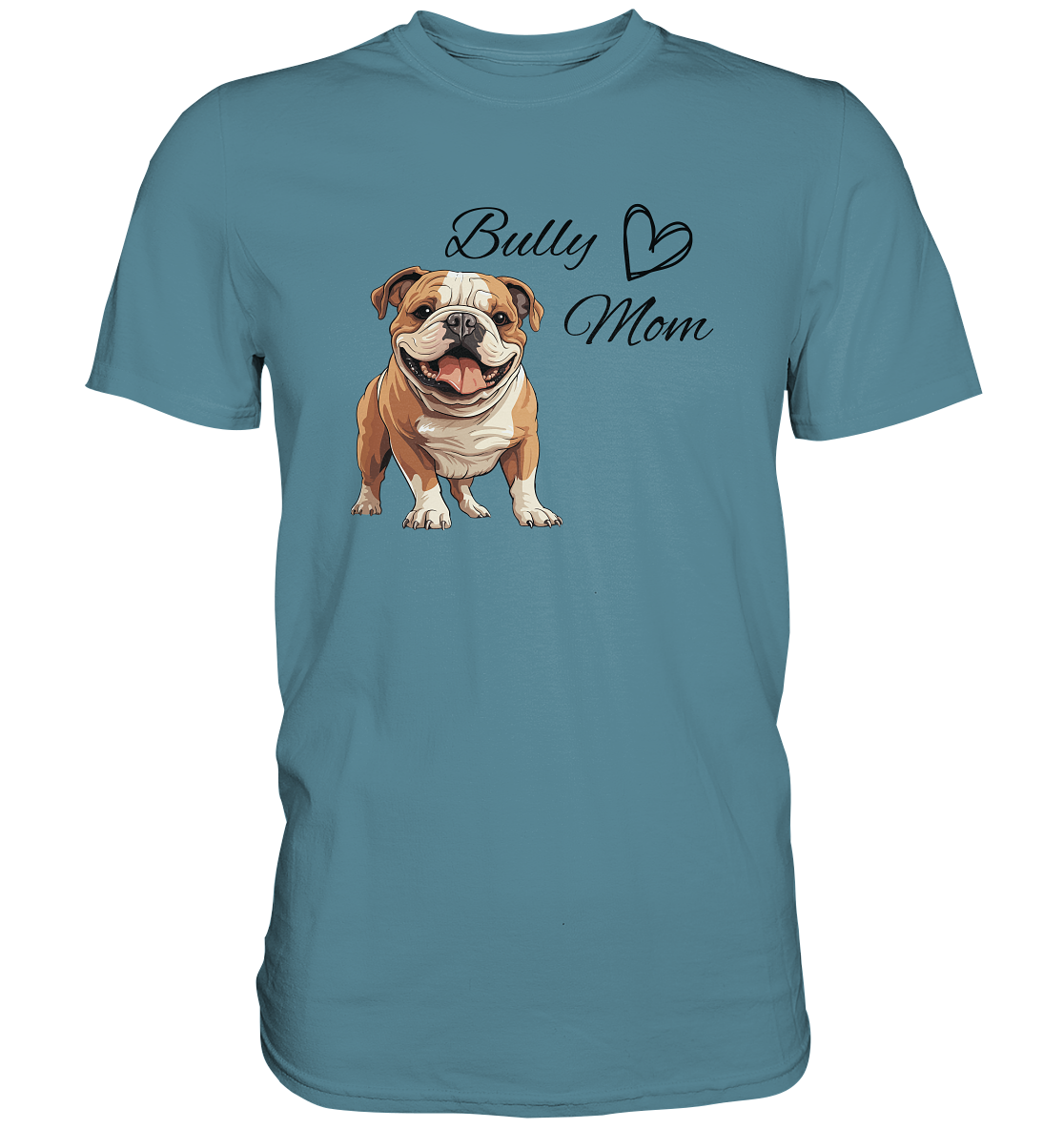 Bully Mom, englische Bulldogge - Premium Shirt