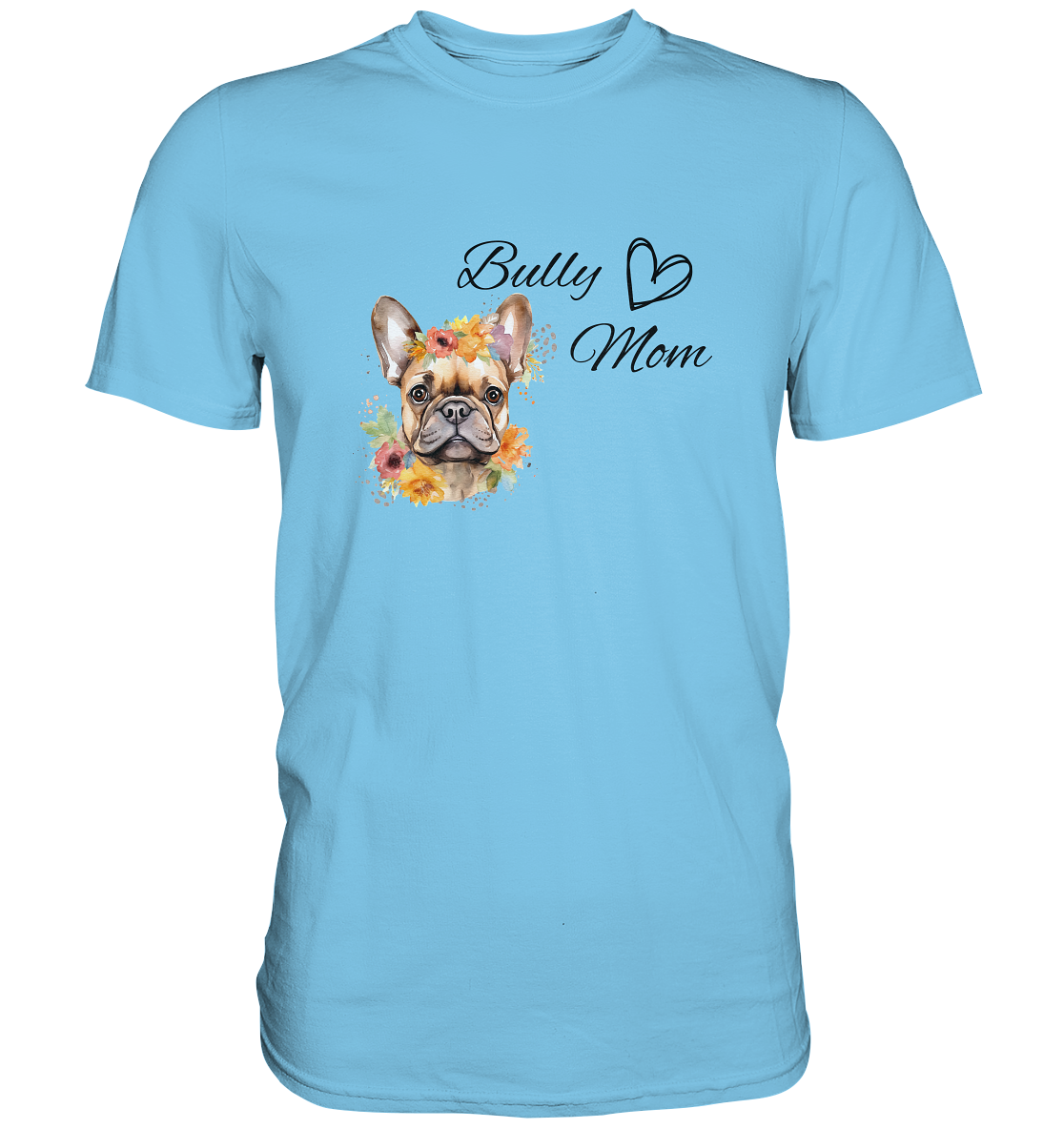 Bully Mom - Premium Shirt
