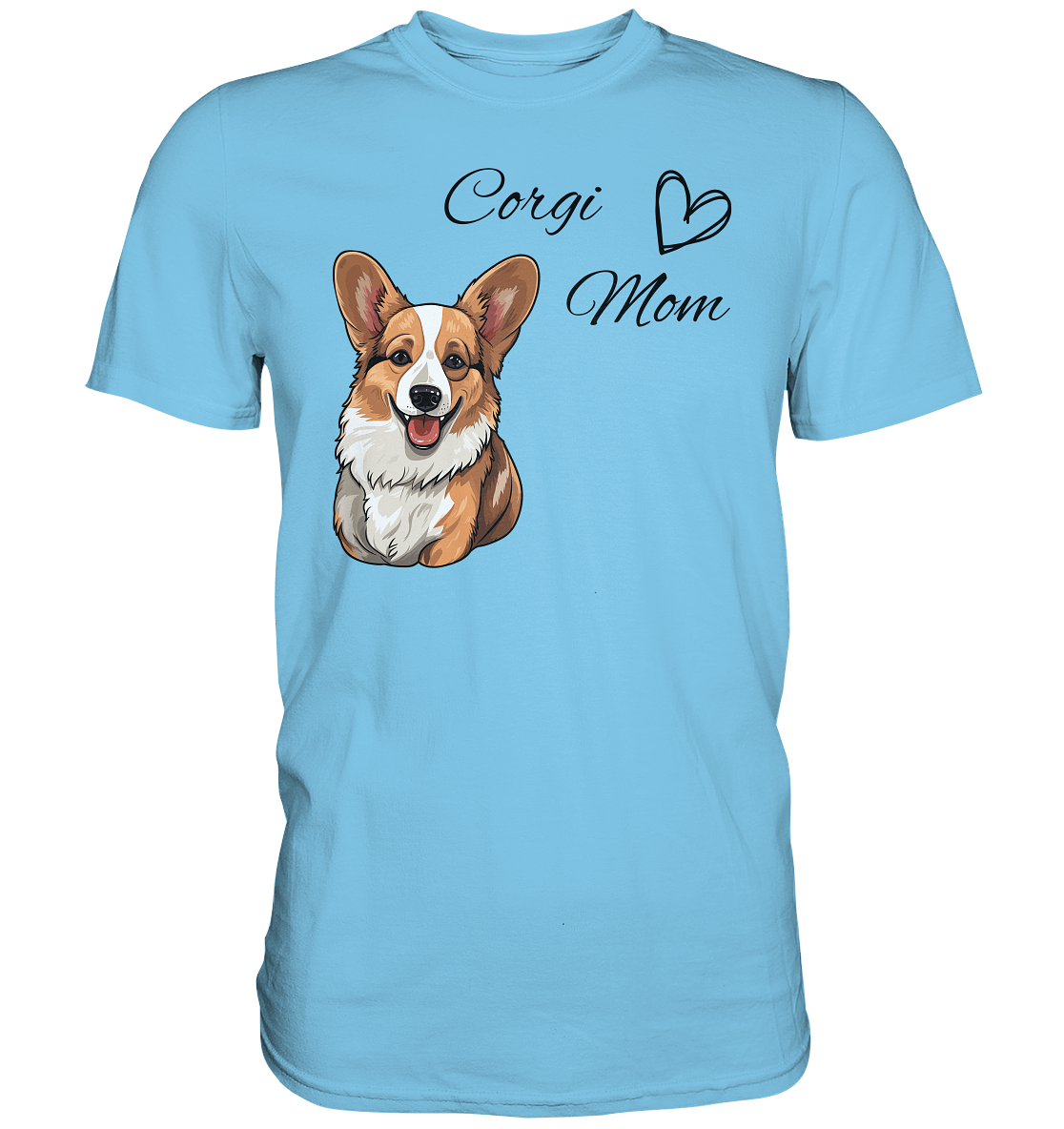 Corgi Mom, - Premium Shirt