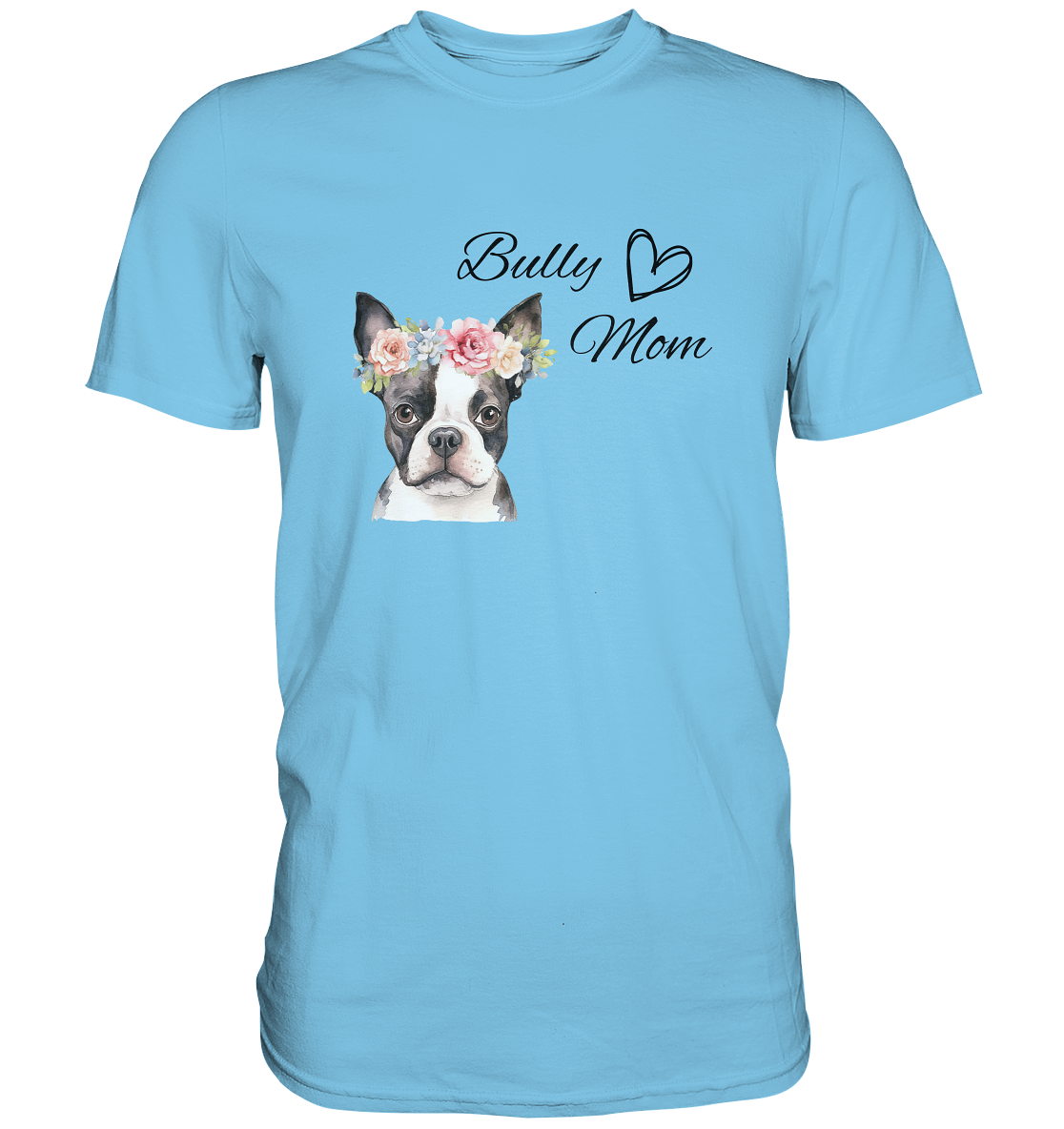 Bully Mom - Premium Shirt