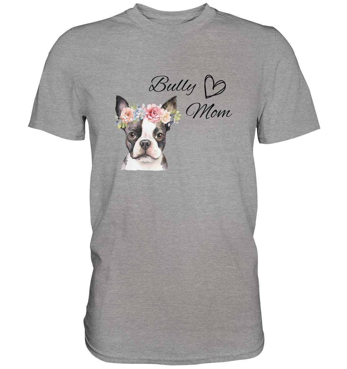 Bully Mom - Premium Shirt