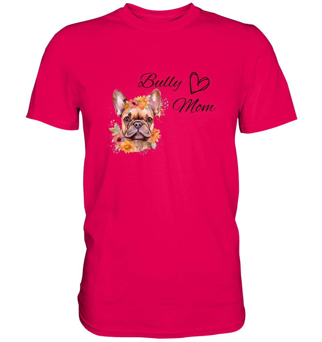 Bully Mom - Premium Shirt