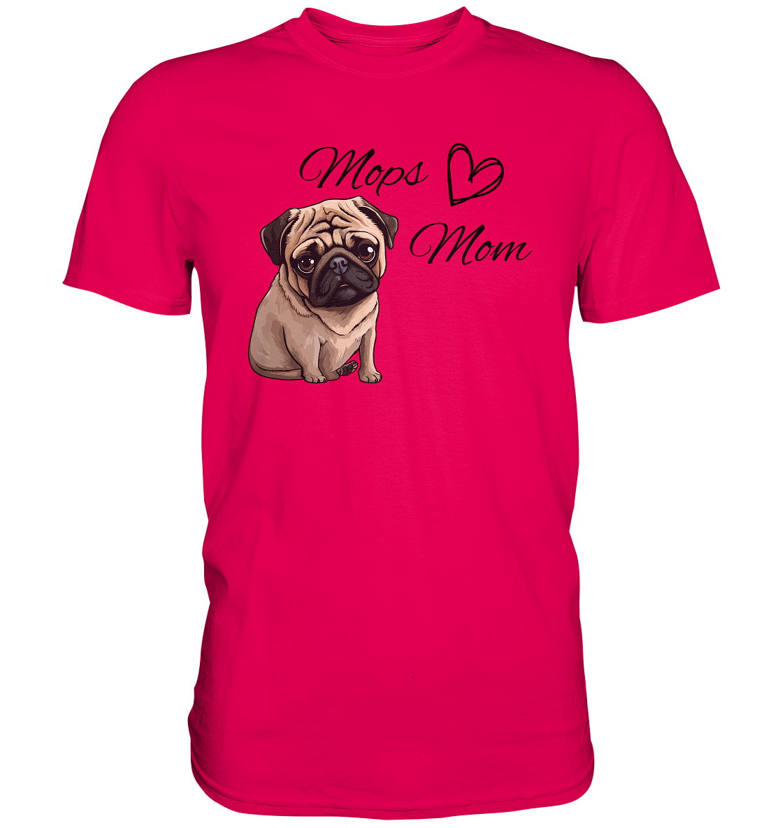 Mops Mom - Premium Shirt