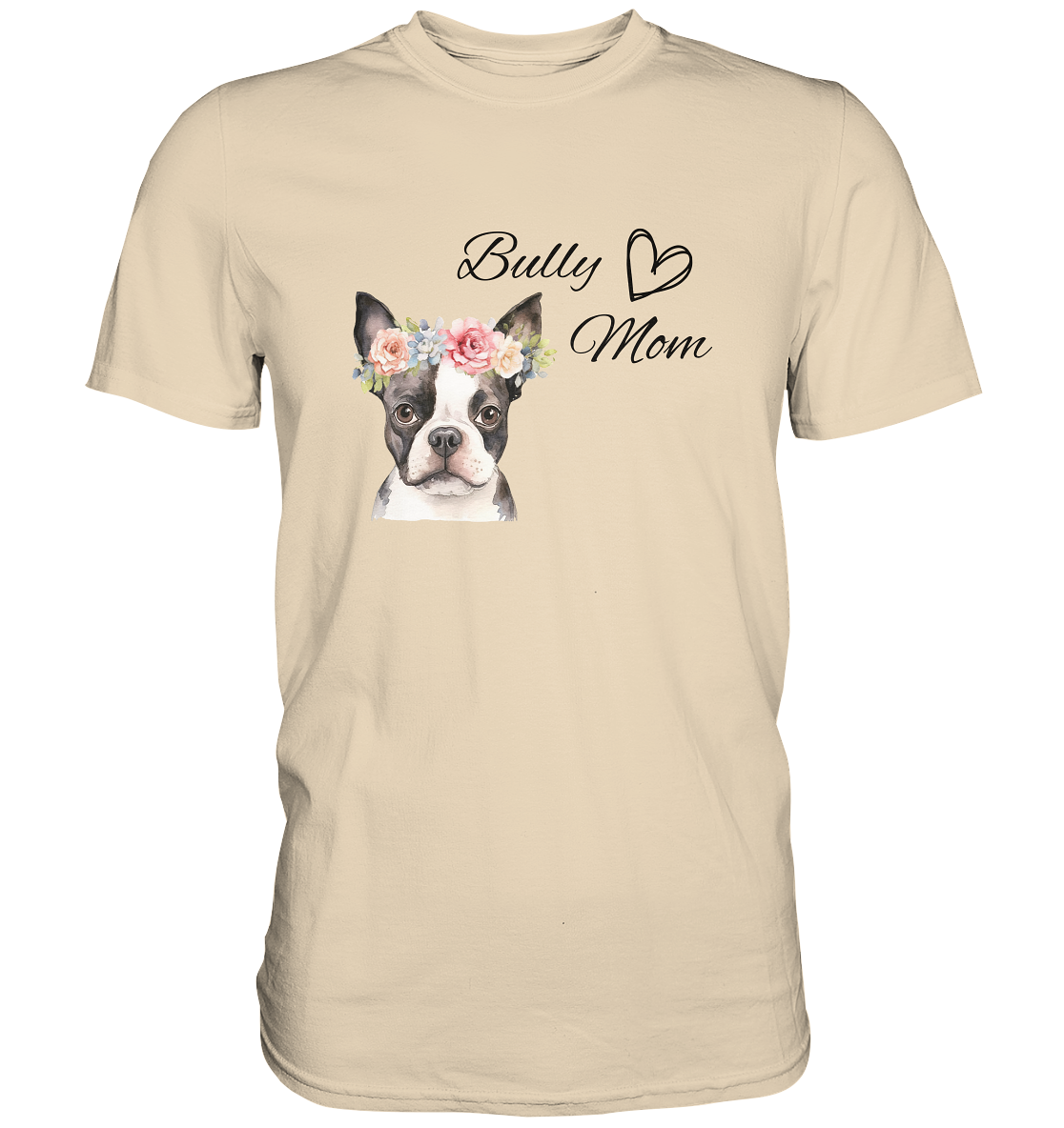 Bully Mom - Premium Shirt
