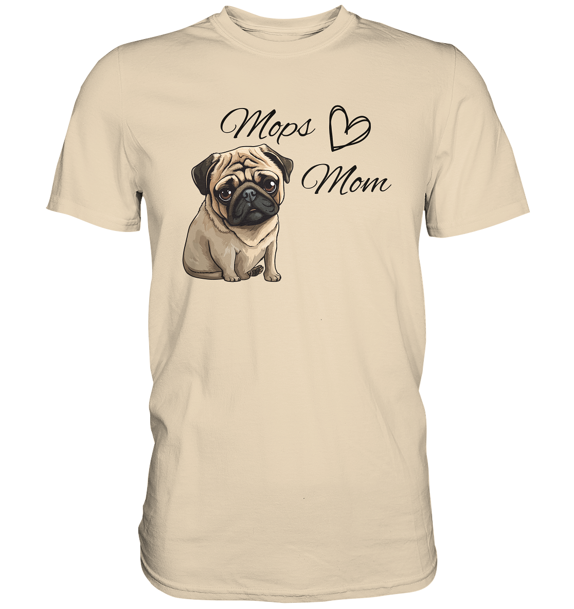 Mops Mom - Premium Shirt