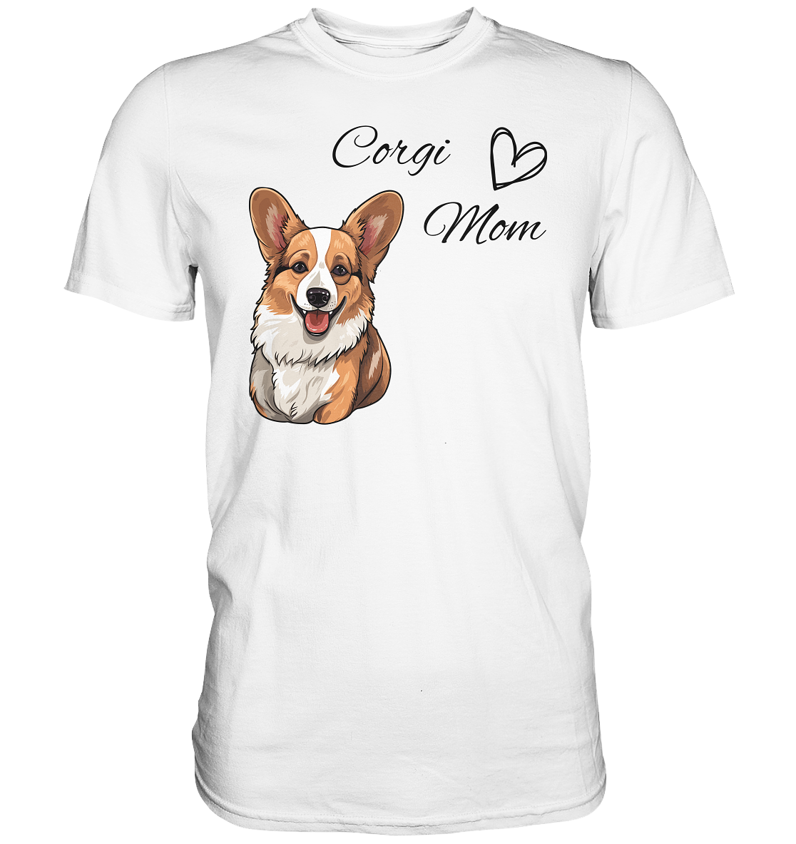 Corgi Mom, - Premium Shirt