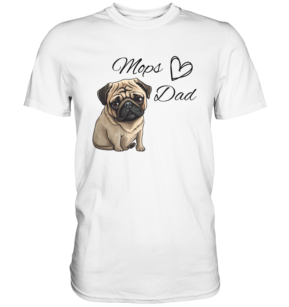 Mops Dad - Premium Shirt