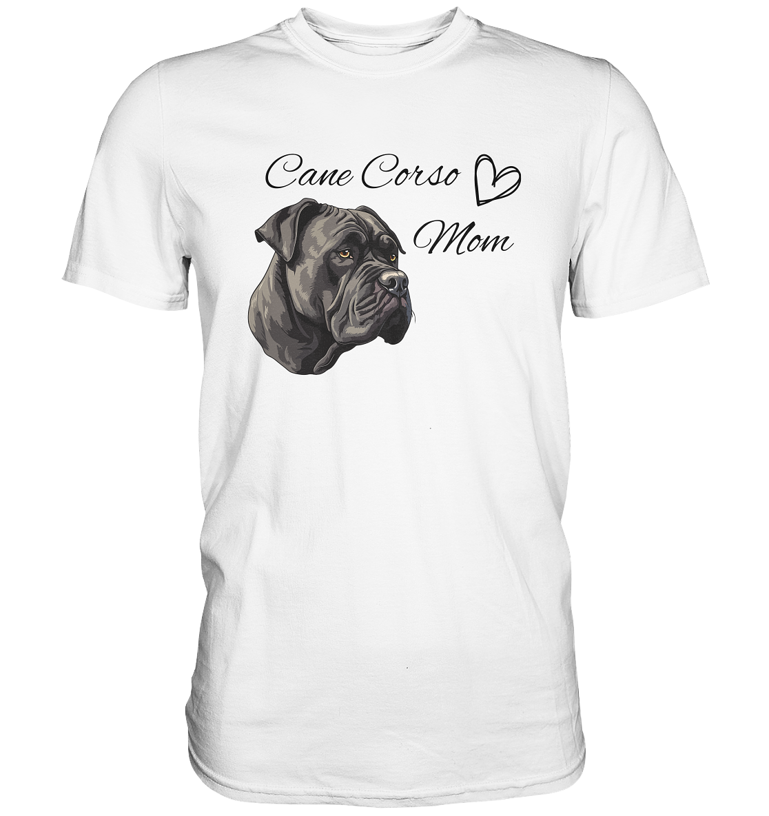 Cane Corso Mom - Premium Shirt