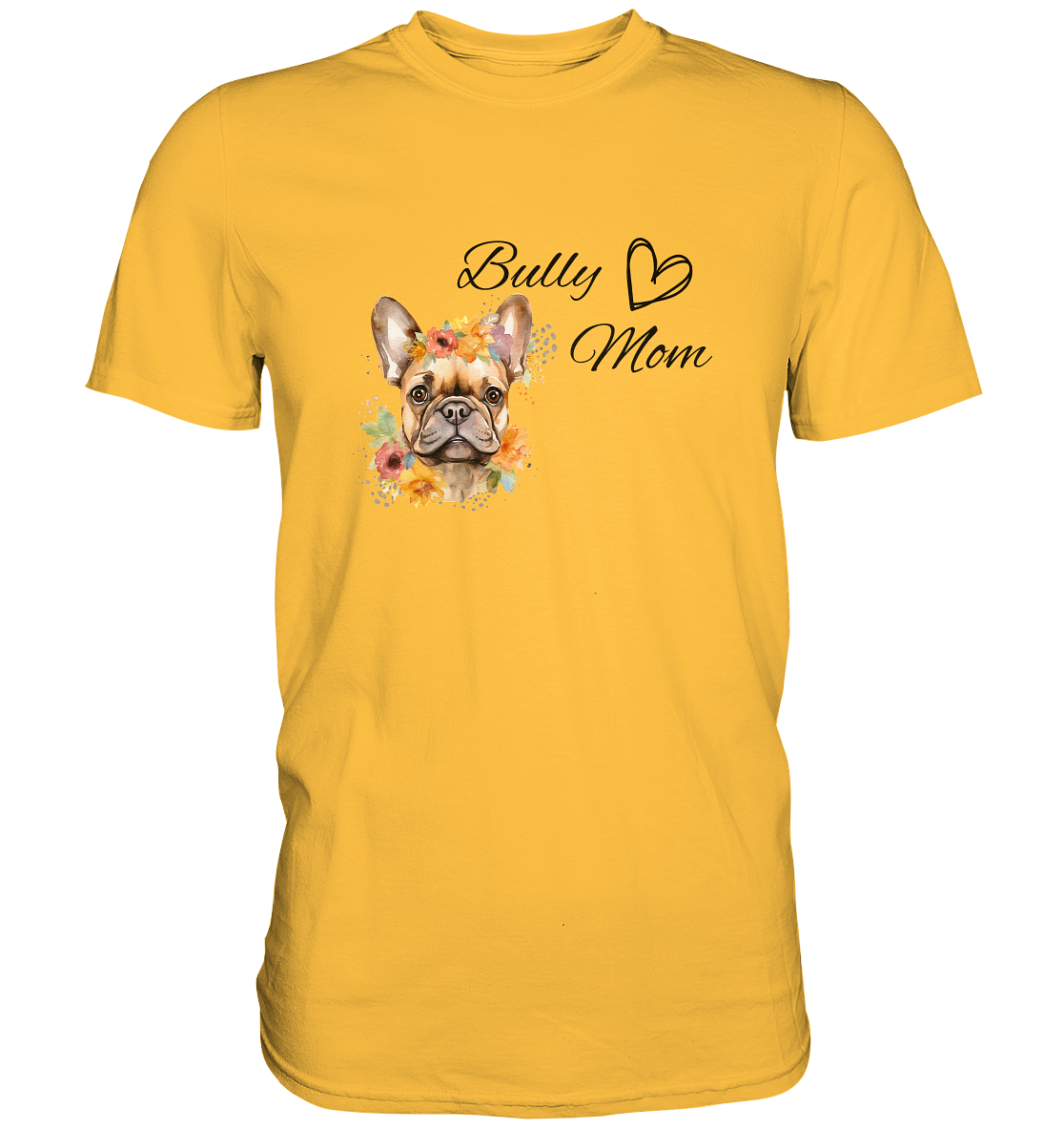 Bully Mom - Premium Shirt