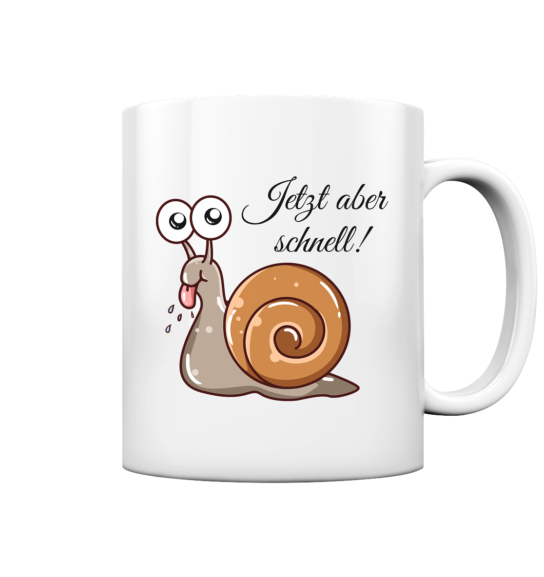 Jetzt aber schnell! Schnecke - Tasse glossy